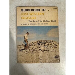 Guidebook to Lost Western Treasure Robert G Ferguson 1973 Vintage Gold Hunting